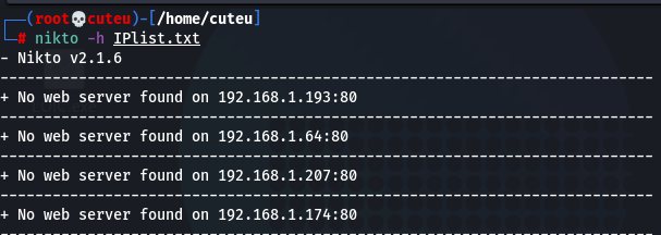 Scan on IP list nikto -h IPlist.txt
