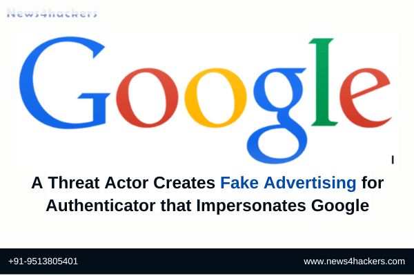 A Threat Actor Creates Fake Advertising